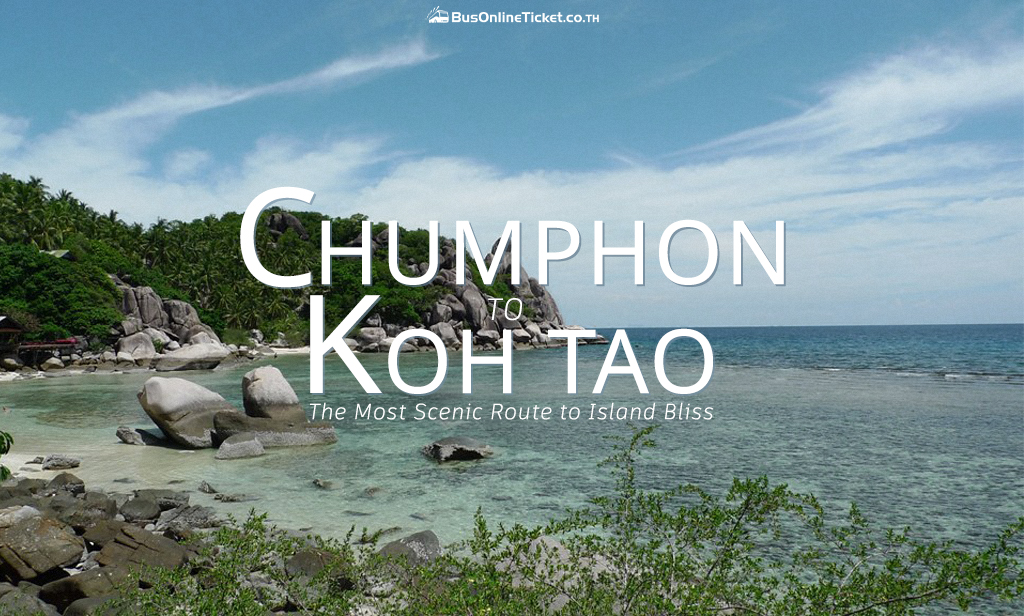 Chumphon to Koh Tao