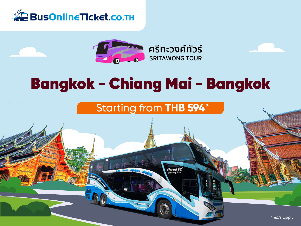 Sri Tawong Tour: Connecting Chiang Mai and Bangkok with Comfort and Ease |  BusOnlineTicket Thailand