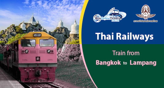 Bangkok to Lampang Train Bangkok to Lampang Train